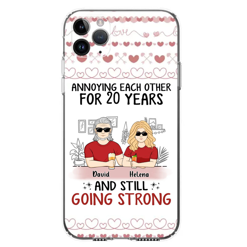 Custom Personalized Couple Phone Case - Best Gift Idea For Couple/Husband/Father's Day - Annoying Each Other For 20 Years And Still Going Strong - Case For iPhone/Samsung
