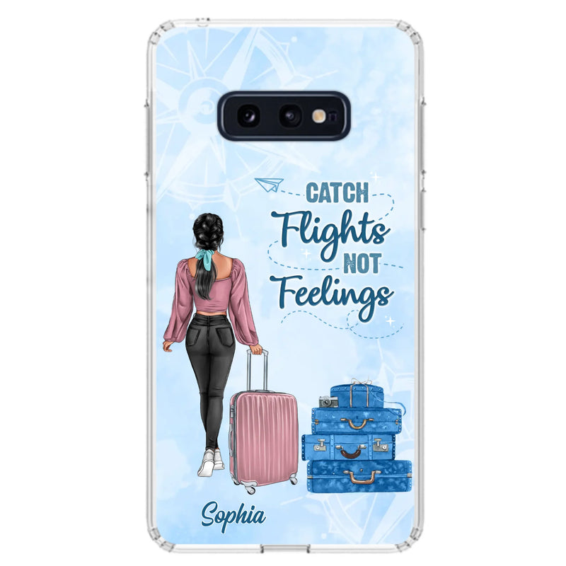 Custom Personalized Traveling Girl Phone Case - Gift Idea For Traveling Lovers/Girl - Catch Flights Not Feelings - Cases For iPhone/Samsung