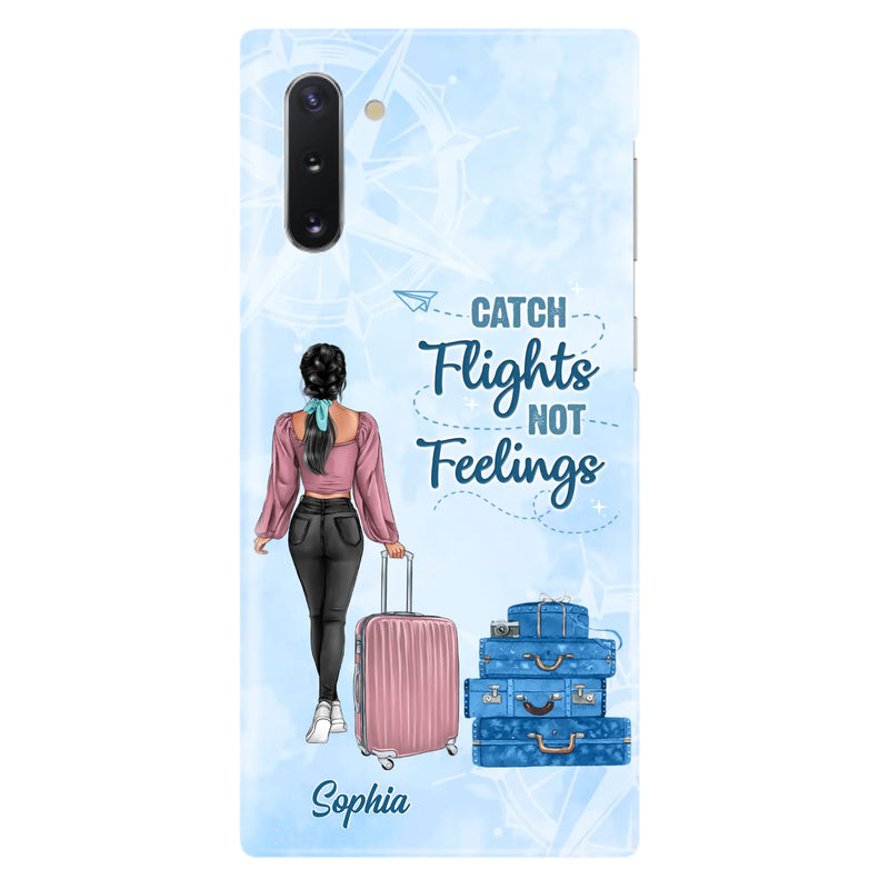 Custom Personalized Traveling Girl Phone Case - Gift Idea For Traveling Lovers/Girl - Catch Flights Not Feelings - Cases For iPhone/Samsung