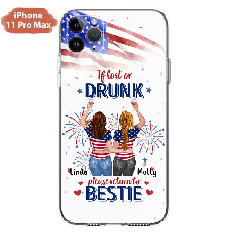 Custom Personalized Friend's 4th Of July iPhone/Samsung Case - Gift Idea For Friends/ Besties/ Sister On Independence Day - Up to 4 Girls - If Lost Or Drunk Please Return To Bestie