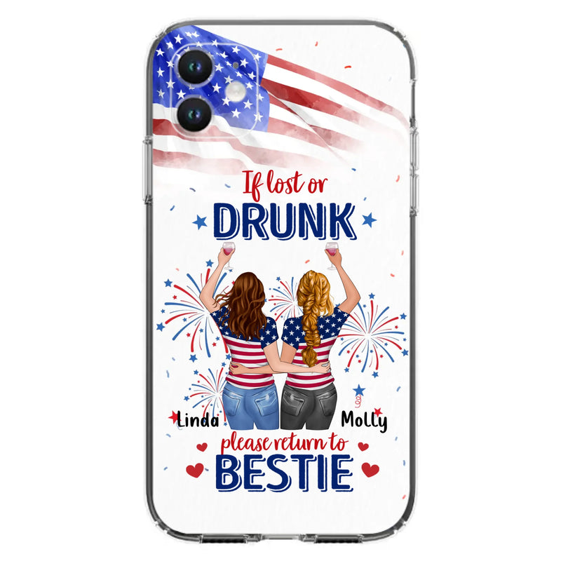 Custom Personalized Friend's 4th Of July iPhone/Samsung Case - Gift Idea For Friends/ Besties/ Sister On Independence Day - Up to 4 Girls - If Lost Or Drunk Please Return To Bestie