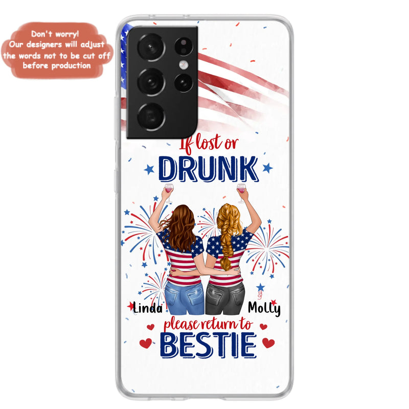Custom Personalized Friend's 4th Of July iPhone/Samsung Case - Gift Idea For Friends/ Besties/ Sister On Independence Day - Up to 4 Girls - If Lost Or Drunk Please Return To Bestie