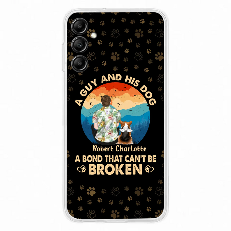 Custom Personalized Dog Dad Phone Case - Father's Day Gift Idea for Dad/Dog Lovers - Upto 4 Dogs - A Guy And His Dog A Bond That Can't Be Broken - Cases For iPhone/Samsung