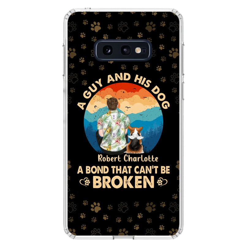 Custom Personalized Dog Dad Phone Case - Father's Day Gift Idea for Dad/Dog Lovers - Upto 4 Dogs - A Guy And His Dog A Bond That Can't Be Broken - Cases For iPhone/Samsung