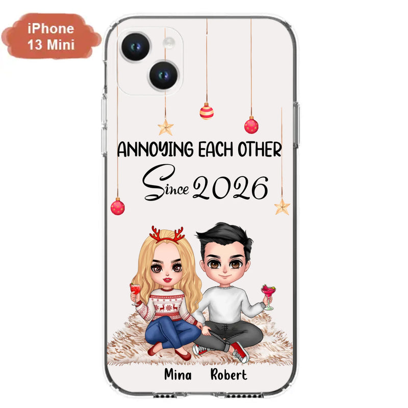 Custom Personalized Couple Phone Case - Christmas  Gift Idea For Couple - Annoying Each Other Since 2026 - Case for iPhone/Samsung