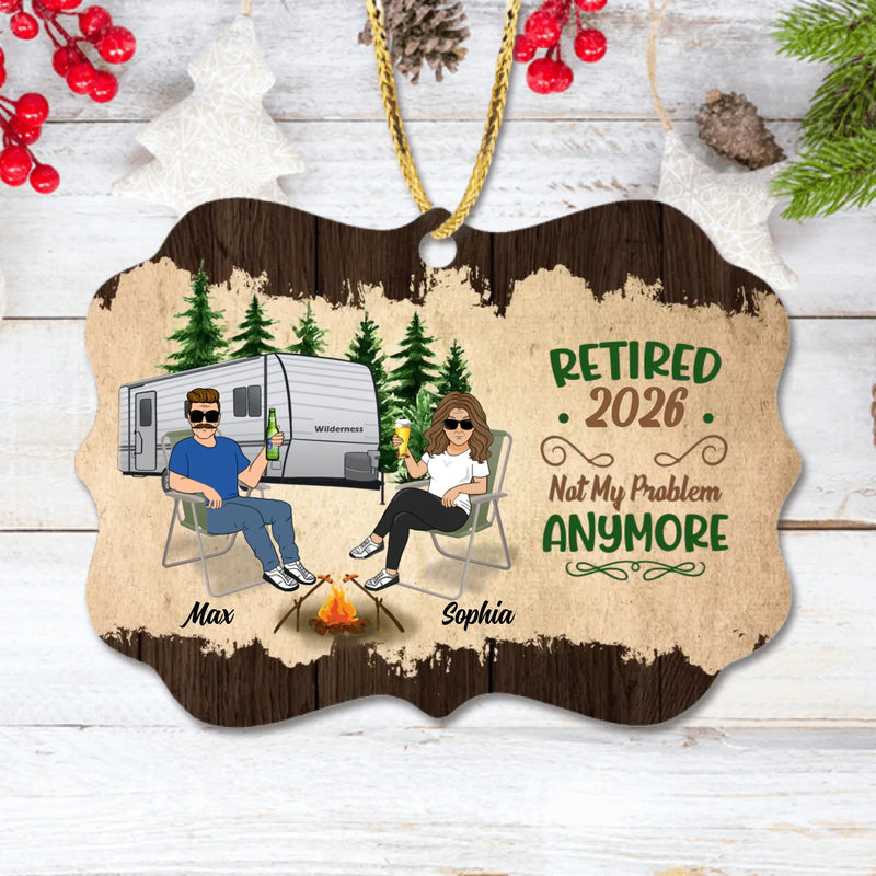 Custom Personalized Couple Rectangle Wooden  Ornament - Gift Idea For Couple/Camping Lovers - Retired 2026, Not My Problem Anymore