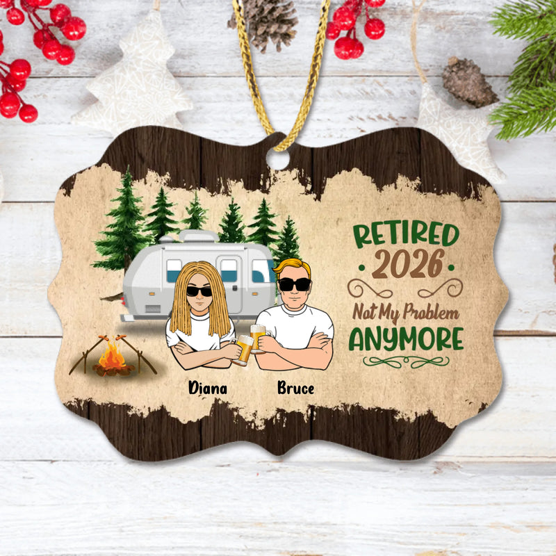 Custom Personalized Couple Rectangle Wooden Ornament - Gift Idea For Couple/Camping Lovers - Retired 2026, Not My Problem Anymore