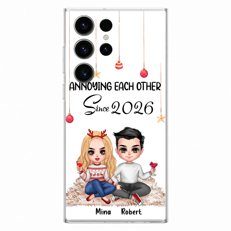 Custom Personalized Couple Phone Case - Christmas  Gift Idea For Couple - Annoying Each Other Since 2026 - Case for iPhone/Samsung