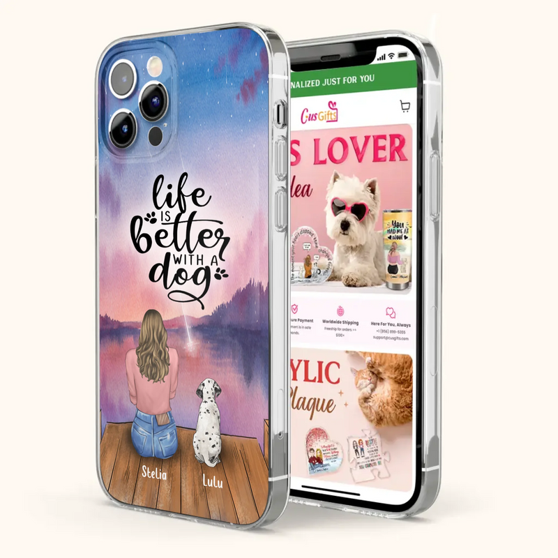 Custom Personalized Dog Mom Phone Case - Gifts For Dog Lovers With Upto 4 Dogs - Life Is Better With A Dog - Case For iPhone, Samsung And Xiaomi