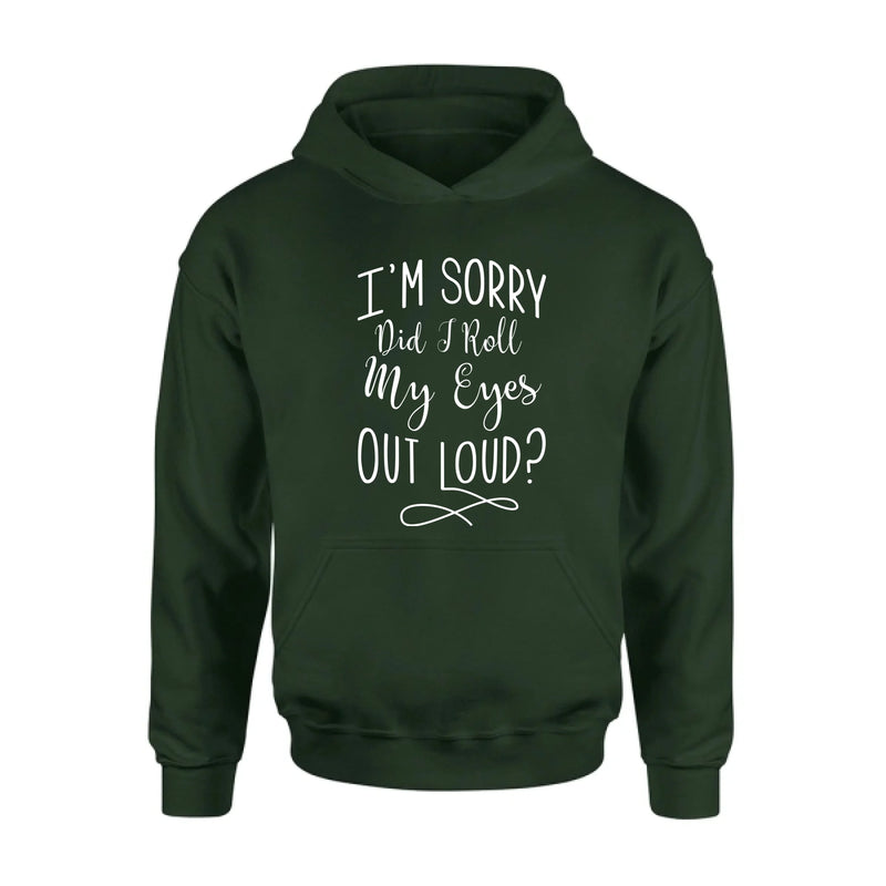 Did I Roll My Eyes Out Loud Shirt – Funny Sarcastic Gift for Women, T-Shirt, Long Sleeve, Sweatshirt & Hoodie