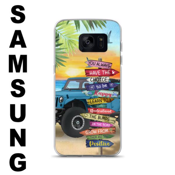 Custom Personalized Offroad SUVs Phone Case - Case For iPhone, Samsung and Xiaomi - You Always Have The Choice To Be Happy