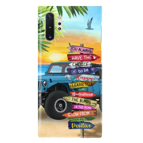 Custom Personalized Offroad SUVs Phone Case - Case For iPhone, Samsung and Xiaomi - You Always Have The Choice To Be Happy