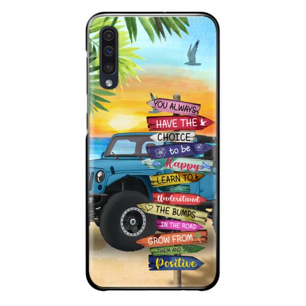 Custom Personalized Offroad SUVs Phone Case - Case For iPhone, Samsung and Xiaomi - You Always Have The Choice To Be Happy