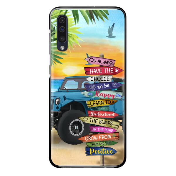 Custom Personalized Offroad SUVs Phone Case - Case For iPhone, Samsung and Xiaomi - You Always Have The Choice To Be Happy