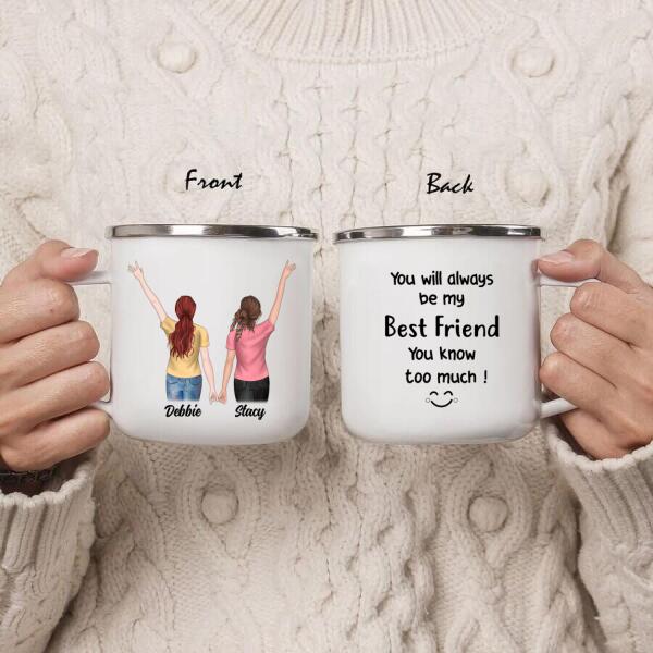 Custom Personalized Friends Enamel Mug - Always Be My Best Friend