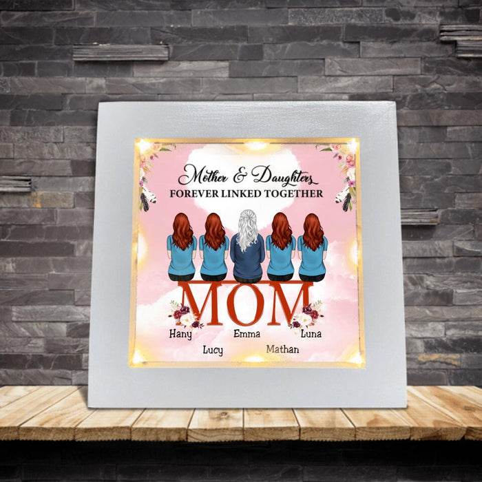 Custom Personalized Mom And Daughters Frame With Led - Upto 5 People - Best Gift For Family - Mother And Daughters Forever Linked Together