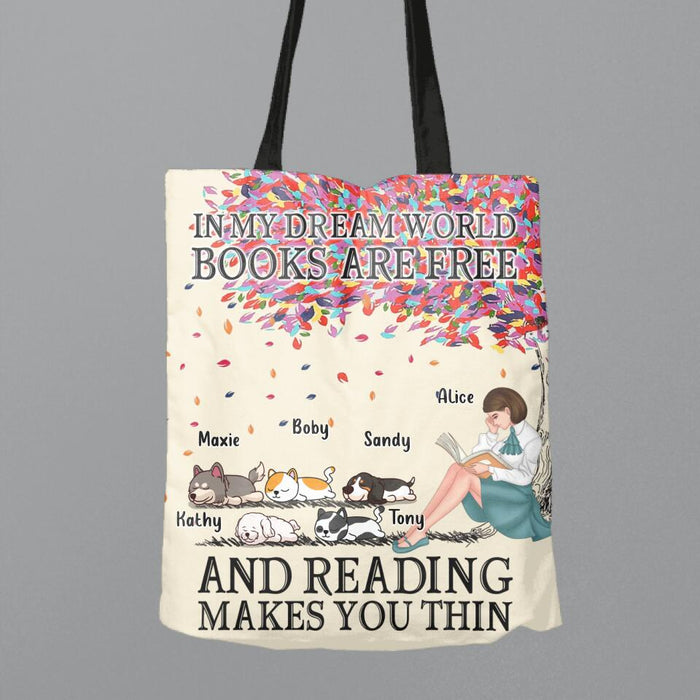 Custom Personalized Reading Girl Canvas Bag - Upto 5 Pets - Gift Idea For Book/ Dog/ Cat Lover - In My Dream World Books Are Free And Reading Makes You Thin