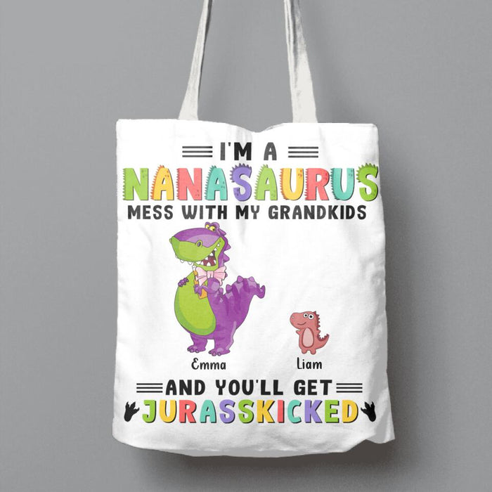 Custom Personalized Grandma Dinosaur Canvas Bag - Gift For Grandma With Up To 6 Grandkids Dinosaurs - I'm A Nanasaurus Mess With My Grandkids And You'll Get Jurasskicked