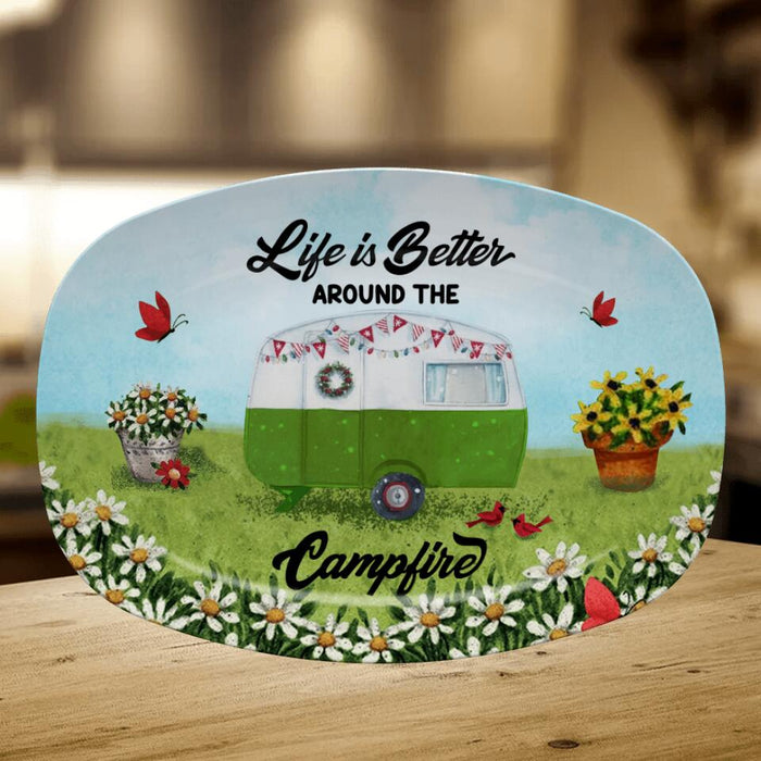 Custom Personalized Happy Campers Platter - Gift Idea For Camping Lover - Life Is Better Around The Campfire