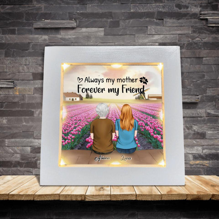 Custom Personalized Mom Frame With Led - Upto 4 Daughters - Gift Idea For Mother's Day - Always My Mother Forever My Friend