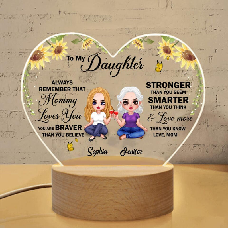Custom Personalized To My Daughter Heart Acrylic Panel with Light Base - Gift Idea For Daughter's Birthday - Mommy Loves You