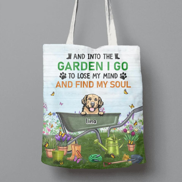 Custom Personalized Pets Garden Canvas Bag - Up To 6 Dogs/Cats - Gift Idea For Dog/Cat Lovers  - And Into The Garden I Go To Lose My Mind And Find My Soul