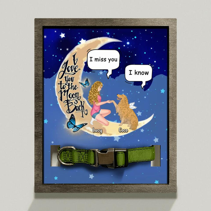 Custom Personalized Dog Mom Memorial Loss Frame - Memorial Gift For Dog Lovers - I Love You To The Moon And Back