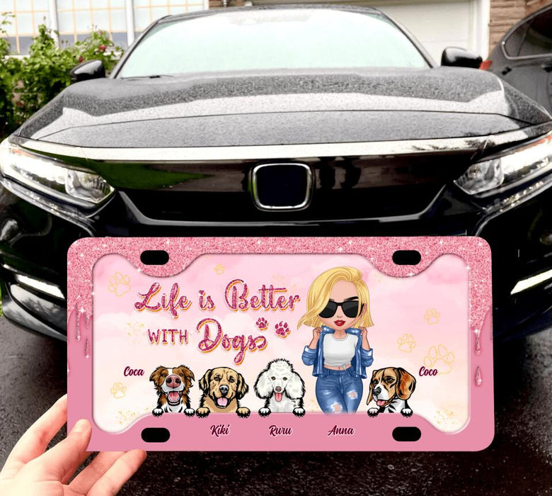 Custom Personalized Dog Mom License Plate - Gift Idea For Dog Lover with up to 4 Dogs - Life Is Better With Dogs