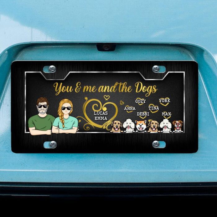 Custom Personalized Couple With Dogs License Plate - Gift Idea For Couple/ Dog Lover with up to 6 Dogs - You & Me And The Dogs