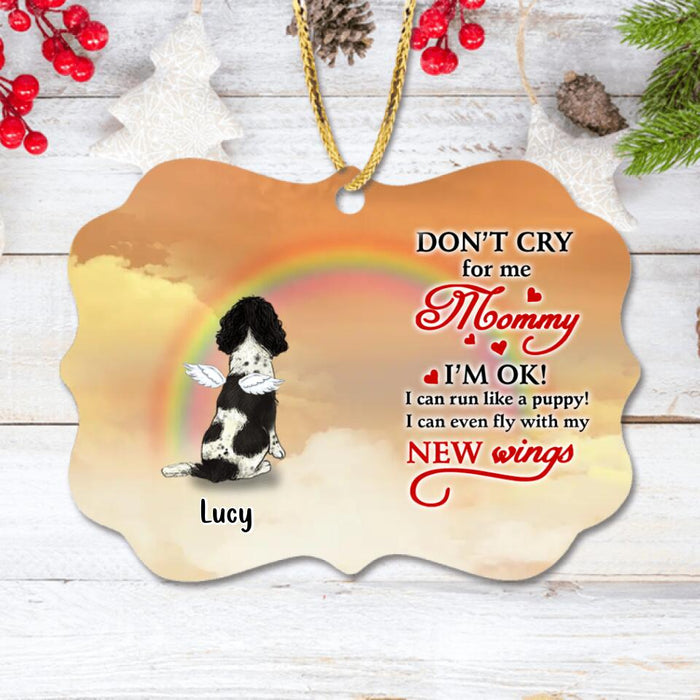 Custom Personalized Dog Memorial Rectangle Ornament - Gift Idea For Dog Owner/ Christmas - Don't Cry For Me Mommy, I'm Ok!