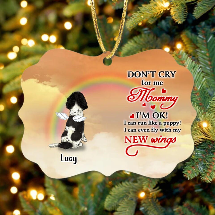 Custom Personalized Dog Memorial Rectangle Ornament - Gift Idea For Dog Owner/ Christmas - Don't Cry For Me Mommy, I'm Ok!