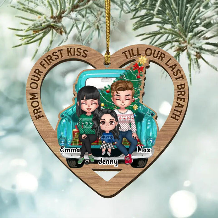 Custom Personalized Family Heart Ornament - Christmas Gift Idea For Family - From Our First Kiss Till Our Last Breath