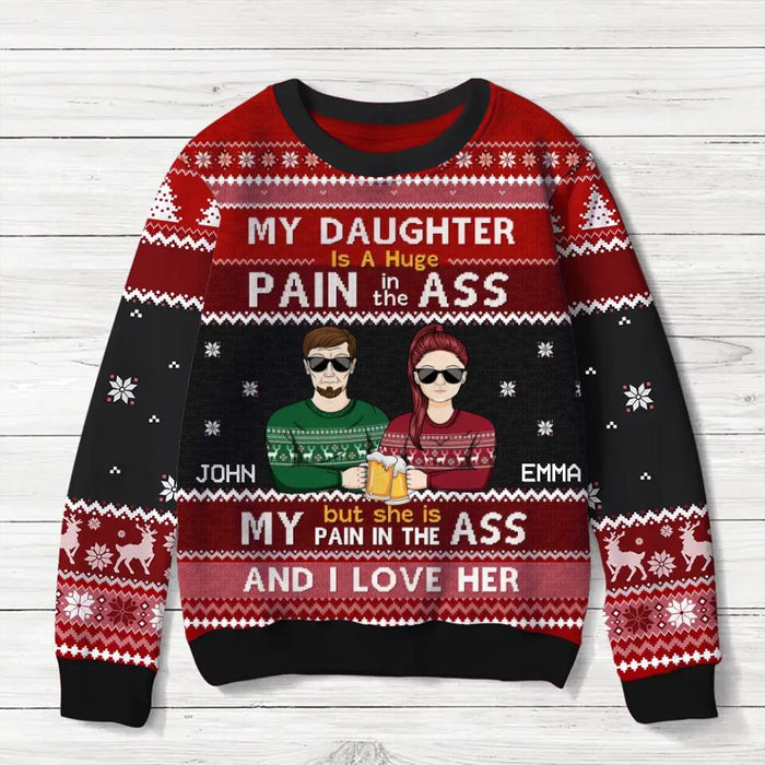 Custom Personalized Father & Daughter Sweater - Christmas Gift Idea For Daughter - My Daughter Is A Huge Pain In The Ass