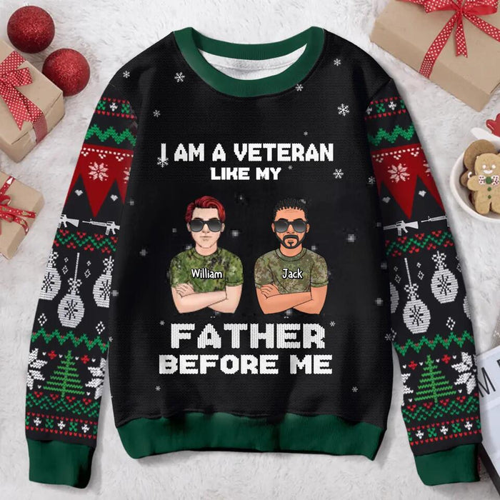 Custom Personalized Veteran All-Over Print Sweater - Christmas Gift Idea For Veterans - I Am A Veteran Like My Father Before Me