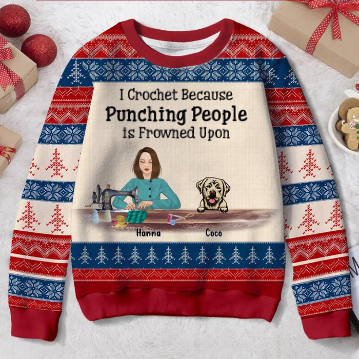 Custom Personalized Crochet All-Over Print Sweater - Upto 5 Pets - Gift Idea For Dog/Cat/Crochet Lovers - I Crochet Because Punching People Is Frowned Upon