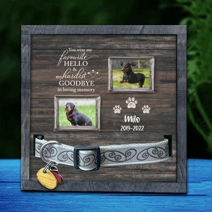 Custom Personalized Memorial Pet Loss Frame - Memorial Gift Idea Pet Owner - Upload 2 Photos - You Were My Favourite Hello & My Hardest Goodbye In Loving Memory