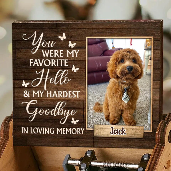 Custom Personalized Memorial Photo Music Box - Memorial Gift for Pet - You were my favorite hello