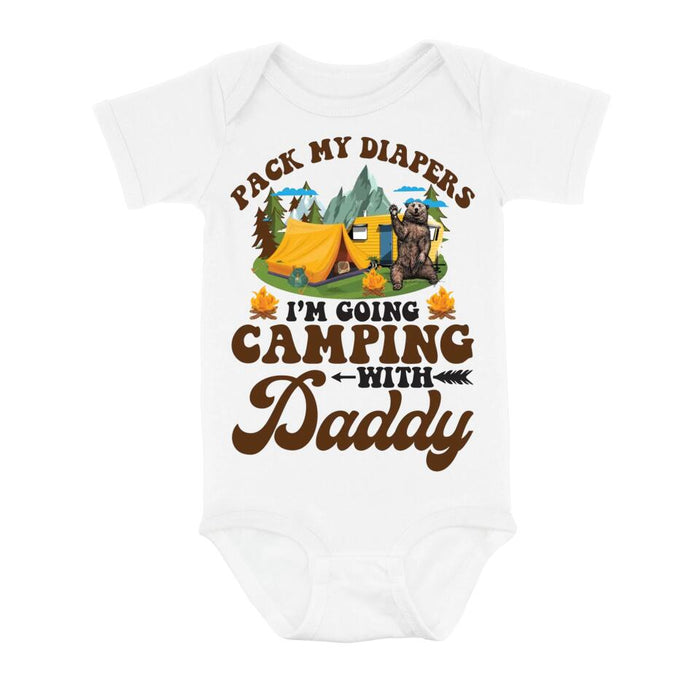 Custom Personalized Camping Baby Onesie - Gift Idea for Baby/Father's Day - Pack My Diapers I'm Going Camping With Daddy