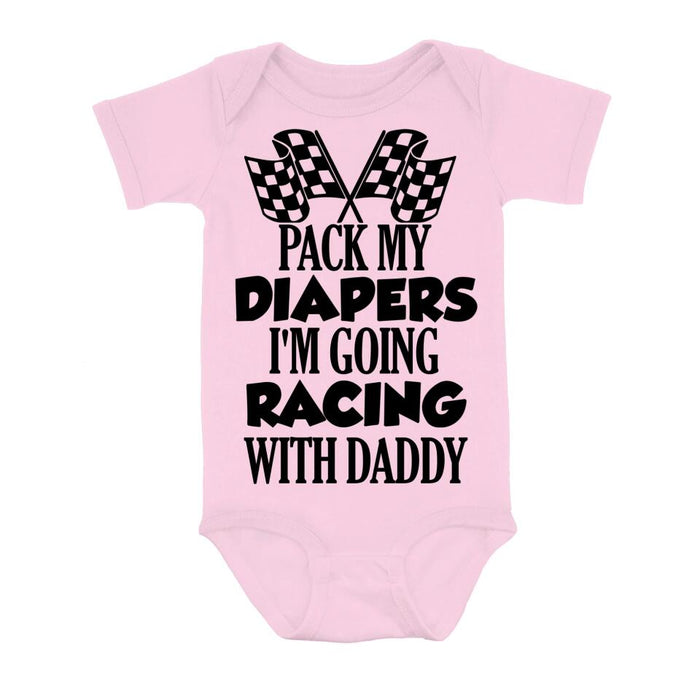 Custom Personalized Go Racing Baby Onesie - Gift Idea for Baby/Birthday/Father's Day - Pack My Diapers I'm Going Racing With Daddy