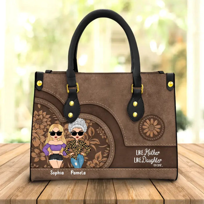 Custom Personalized Mother PU Leather Handbag - Upto 3 Daughters - Mother's Day Gift Idea From Daughters - Like Mother Like Daughter Oh Crap