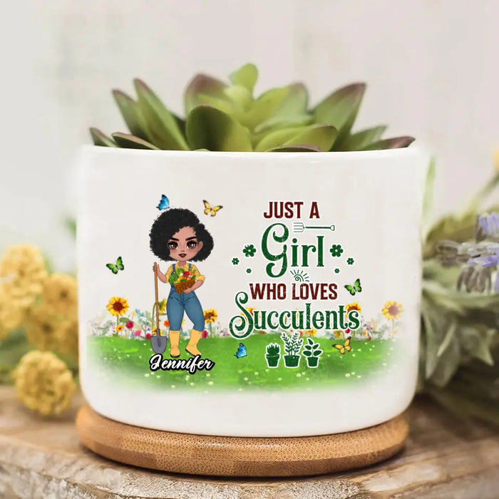 Customer Personalized Plantaholic Plan Pot - Gift for Gardeners, Gardening Lover - Just A Girl Who Loves Succulents